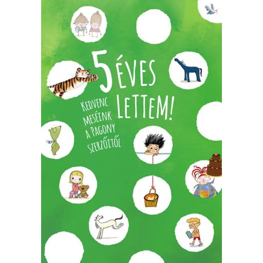 Pagony 5 éves lettem!