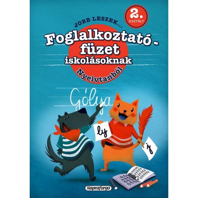 Napraforgó Jobb leszek ... nyelvtanból - 2. osztályosoknak