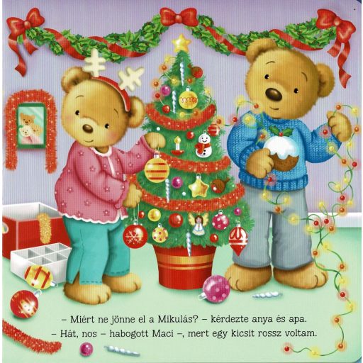 Napraforgó Csillogó mesevilág - Rosszcsont Maci karácsonya