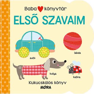 Móra Babakönyvtár - Első szavaim