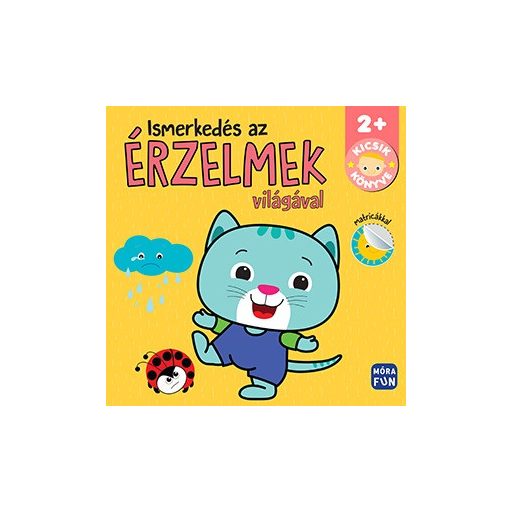 Móra Ismerkedés az érzelmek világával