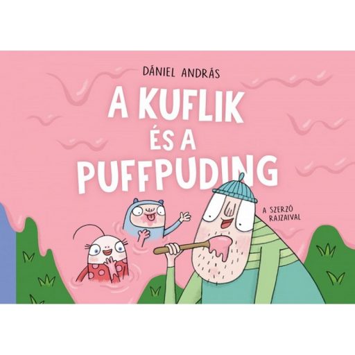 Pagony A kuflik és a puffpuding