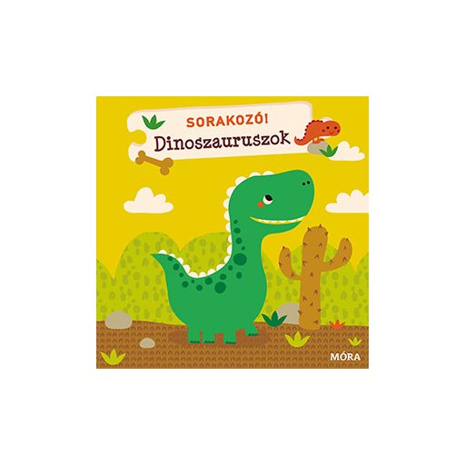 Móra SORAKOZÓ! - Dinoszauruszok puzzle könyv
