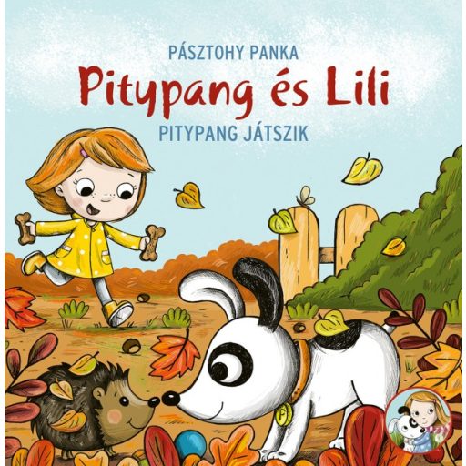 Pagony Pitypang és Lili - Pitypang játszik