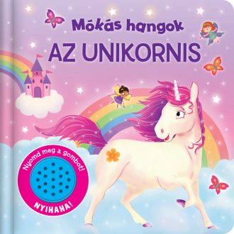 Napraforgó Mókás hangok - Az unikornis - Hangoskönyv