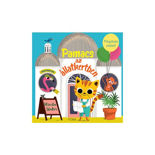 Móra Pamacs az állatkertben Kihajtható oldalak!