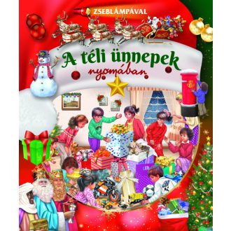 Napraforgó Zseblámpával - A téli ünnepek nyomában