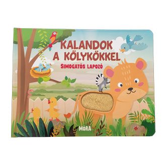 Móra Kalandok a kölykökkel simogatós lapozó