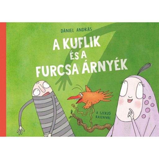 Pagony A kuflik és a furcsa árnyék