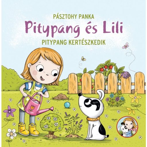 Pagony Pitypang és Lili - Pitypang kertészkedik