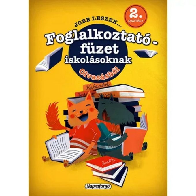 Napraforgó Jobb leszek ... olvasásból - 2. osztályosoknak