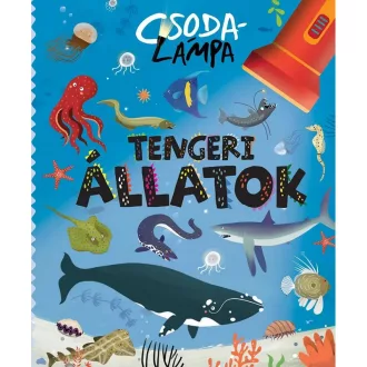 Napraforgó Interaktív ismeretterjesztő Csodalámpa Tengeri állatok könyv