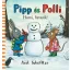 Pagony Pipp és Polli Hurrá havazik keménylapos lapozó mesekönyv Axel Scheffler, 17x17 cm