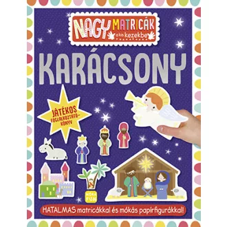 Nagy matricák a kis kezekbe Karácsony betlehemes matricás foglalkoztatókönyv gyerekeknek
